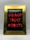Do Not Trust Robots Print: Neon Sci-Fi Photo
