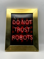 Do Not Trust Robots Print: Neon Sci-Fi Photo