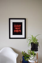 Do Not Trust Robots Print: Neon Sci-Fi Photo